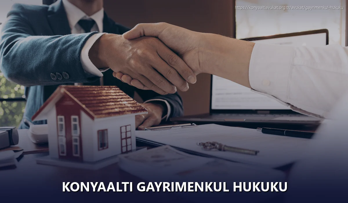 Konyaaltı Gayrimenkul Hukuku