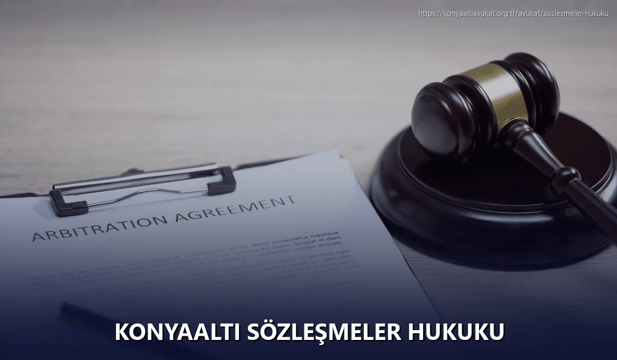 Konyaaltı Sözleşmeler Hukuku