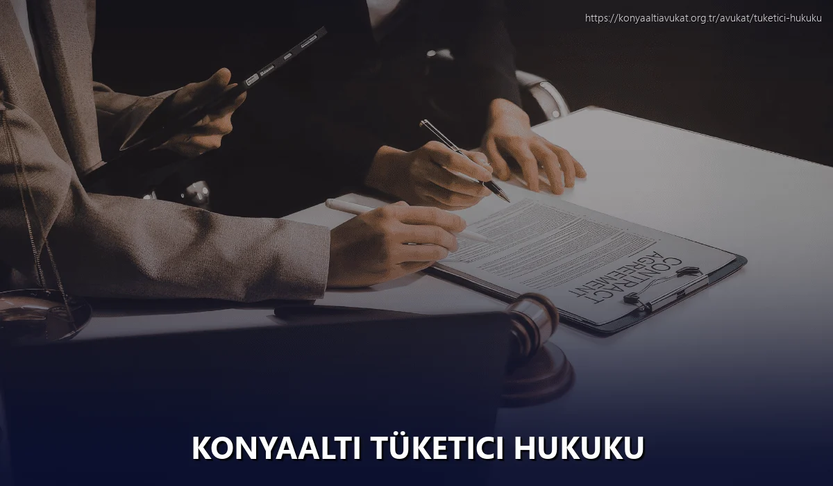 Konyaaltı Tüketici Hukuku